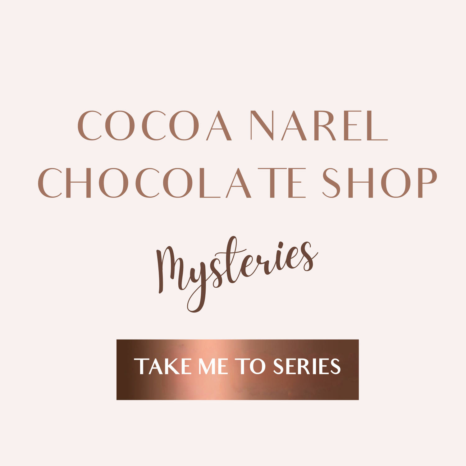 Cocoa Narel Chocolate Shop Mysteries EBOOKS