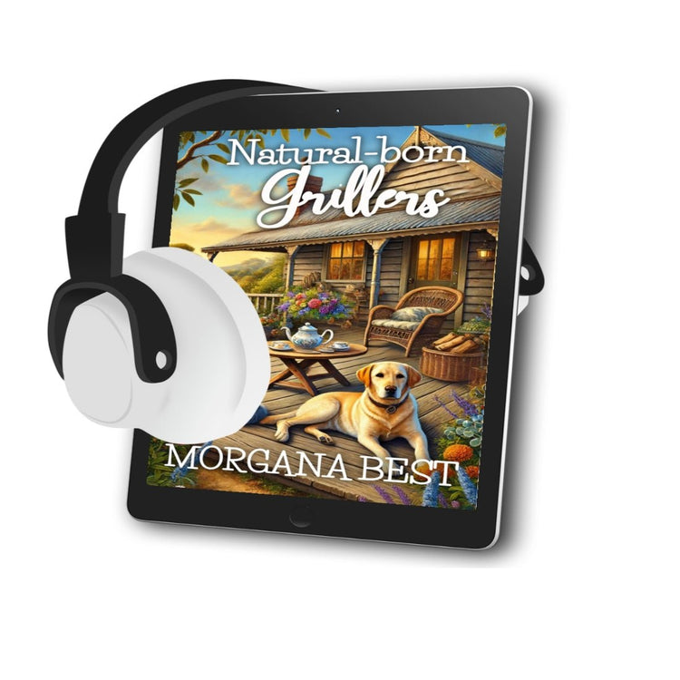 Natural-born grillers AUDIOBOOK cozy mystery by morgana best
