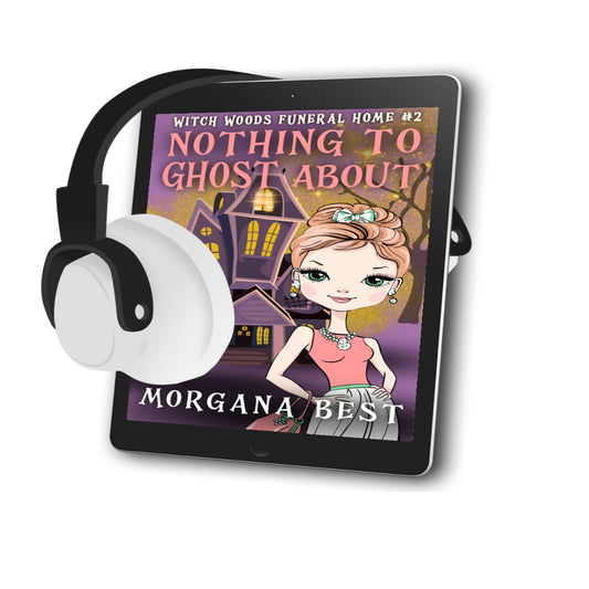 nothing to ghost about audiobook cozy mystery cozy fantasy morgana best