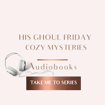 His Ghoul Friday  (AUDIOBOOKS)
