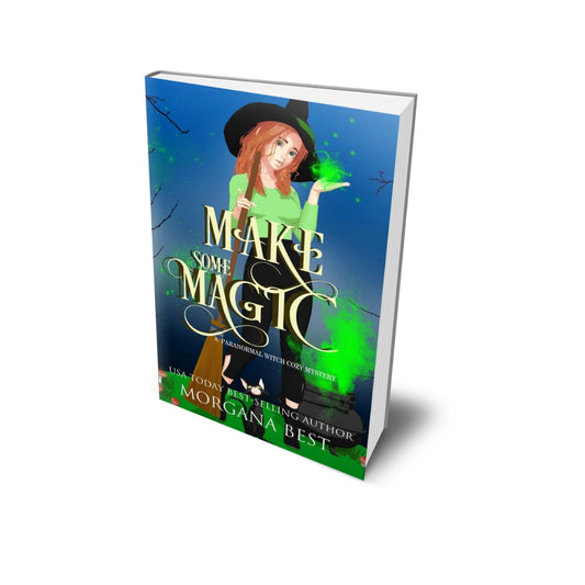 Make Some Magic PAPERBACK paranormal cozy mystery morgana best