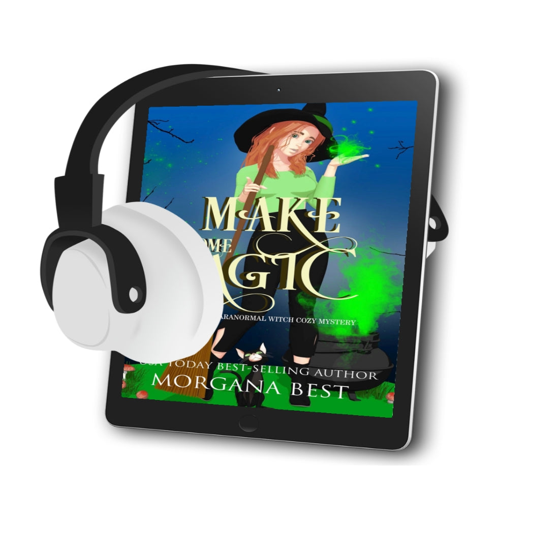 Make Some Magic AUDIOBOOK paranormal cozy mystery by morgana best