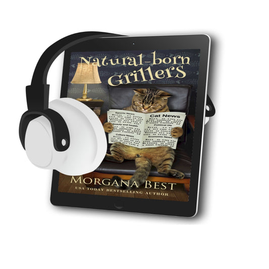 Natural-born grillers AUDIOBOOK cozy mystery by morgana best