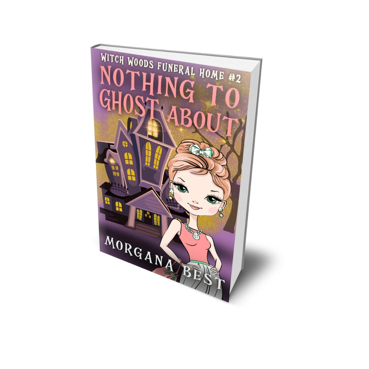 Nothing to Ghost About PAPERBACK cozy mystery morgana best