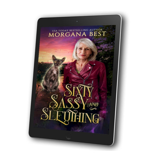 Sixty, Sassy, and Sleuthing Prequel Novella EBOOK paranormal cozy mystery morgana best