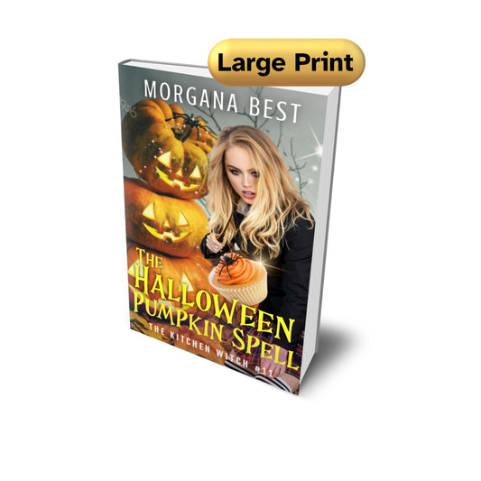 The Halloween Pumpkin Spell large print cozy mystery morgana best