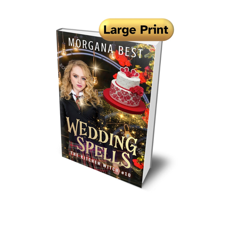 Wedding Spells large print paperback cozy mystery by morgana best